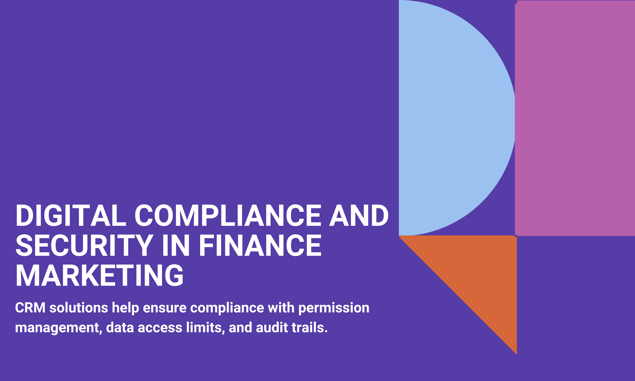 Digital Compliance and Security in Finance Marketing
