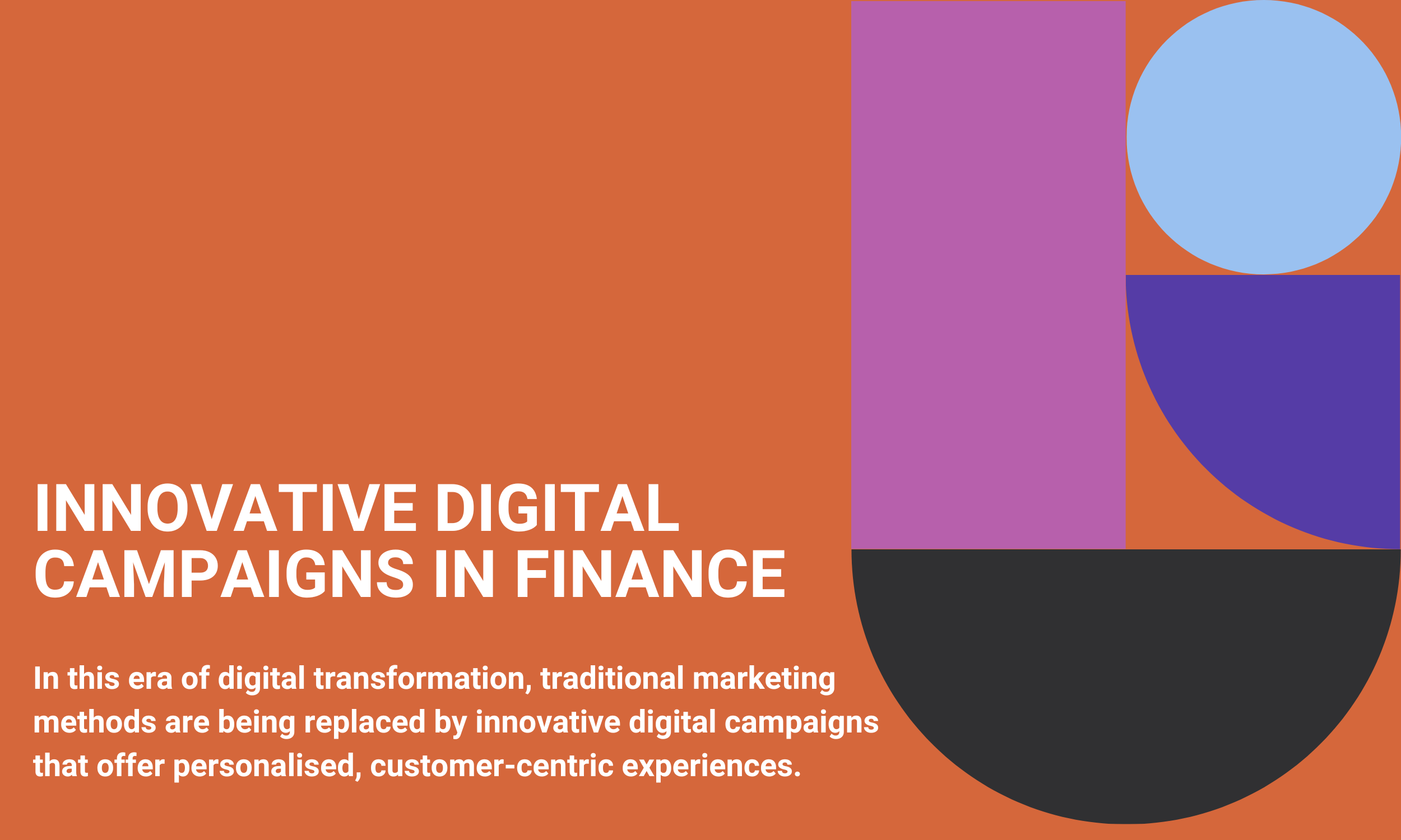 Innovative Digital Campaigns in Finance