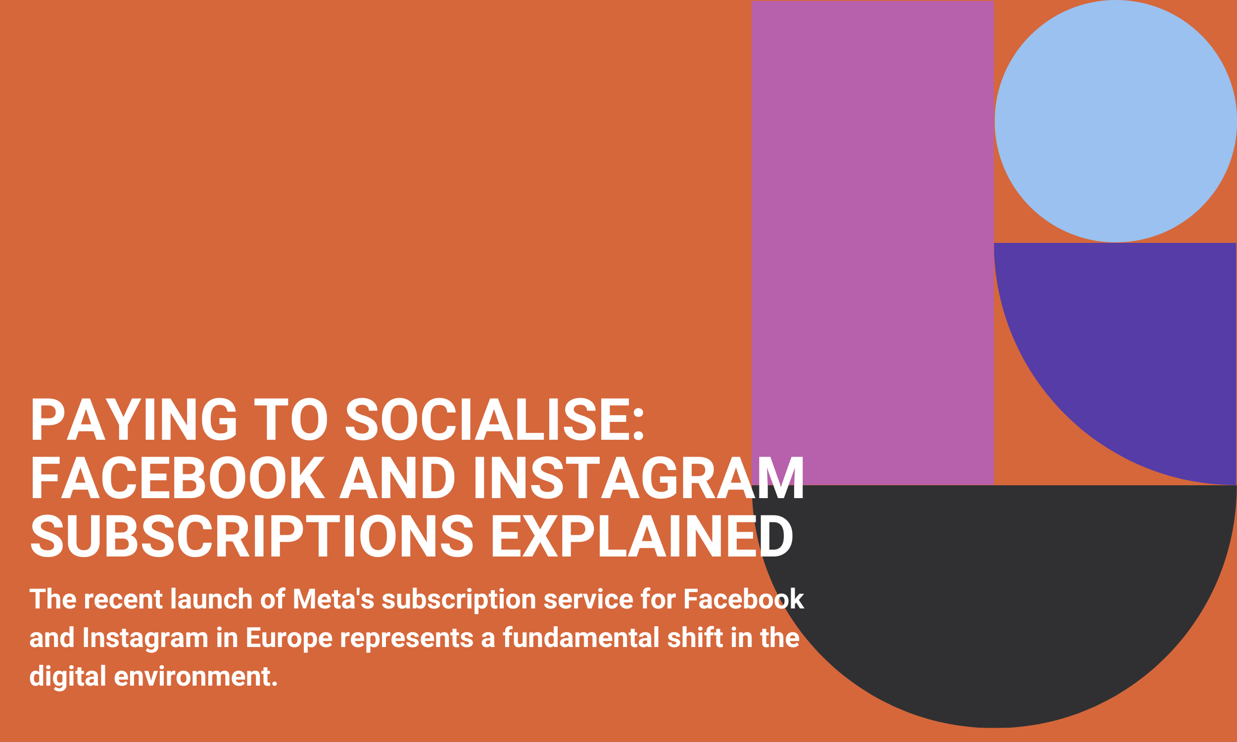 Paying To Socialise: Facebook and Instagram Subscriptions Explained