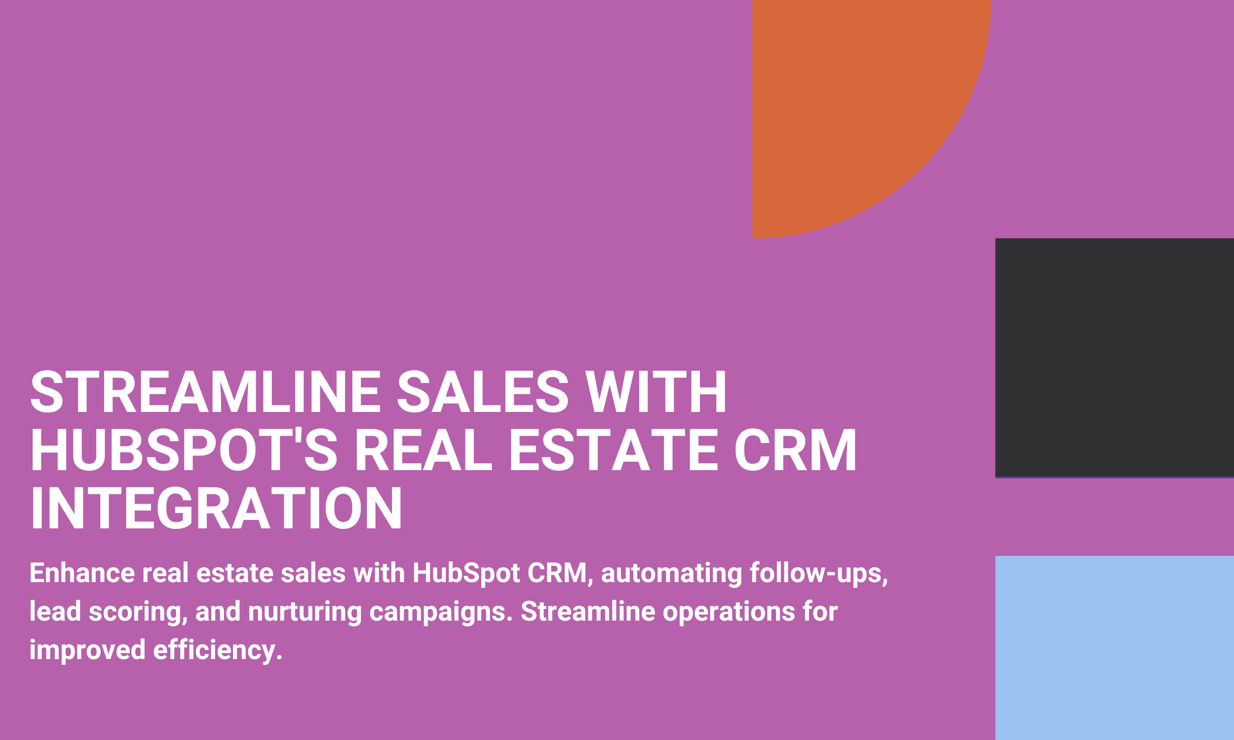 Streamline Sales with HubSpot's Real Estate CRM Integration