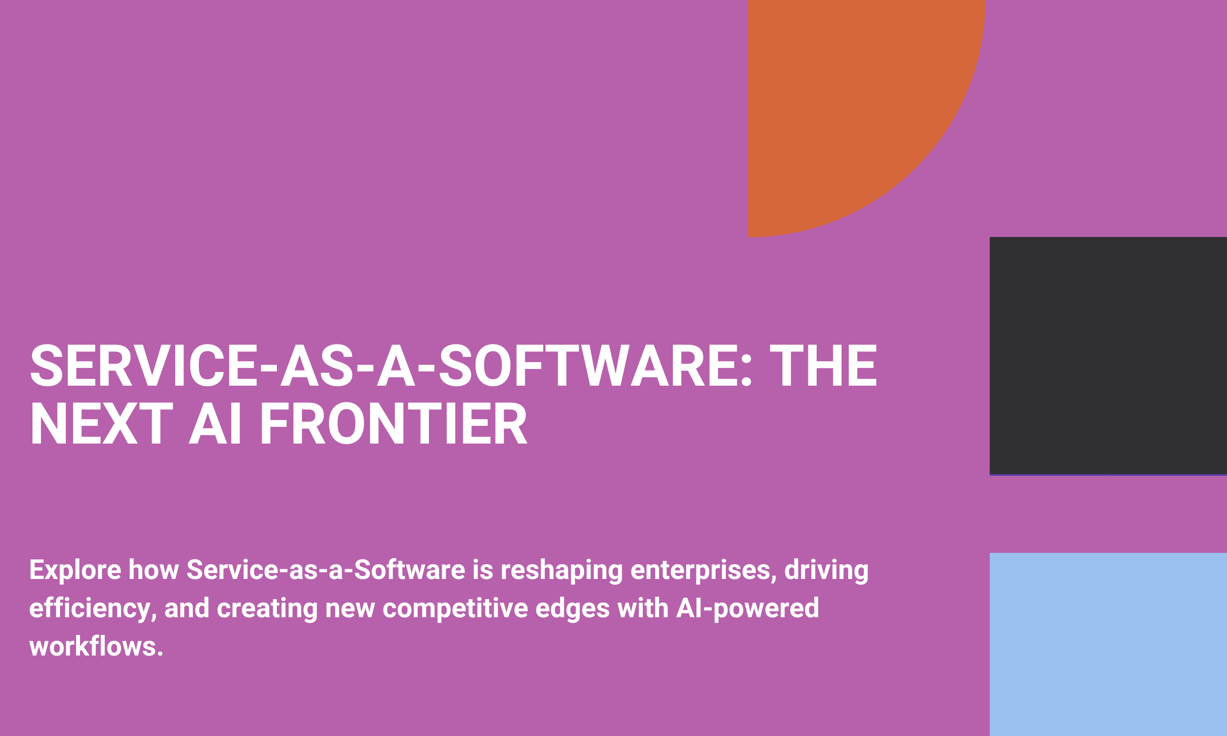 Service-as-a-Software: The Next AI Frontier