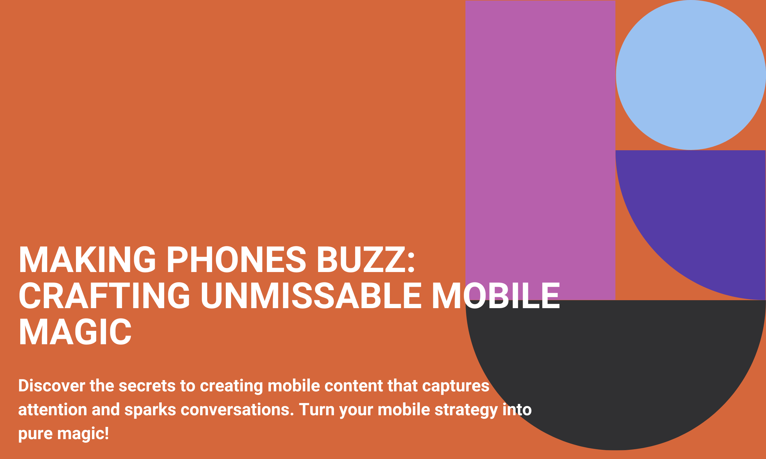  Making Phones Buzz: Crafting Unmissable Mobile Magic