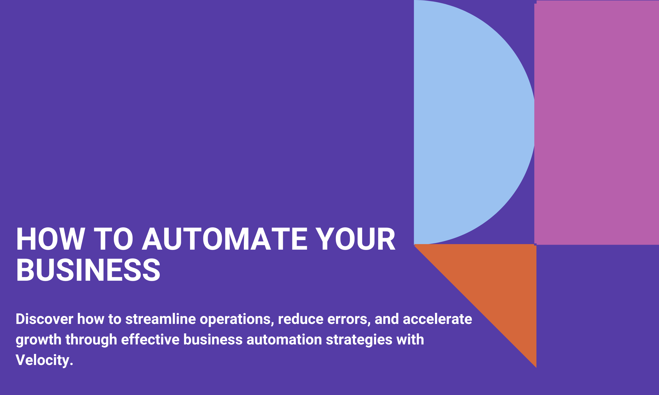 How To Automate Your Business