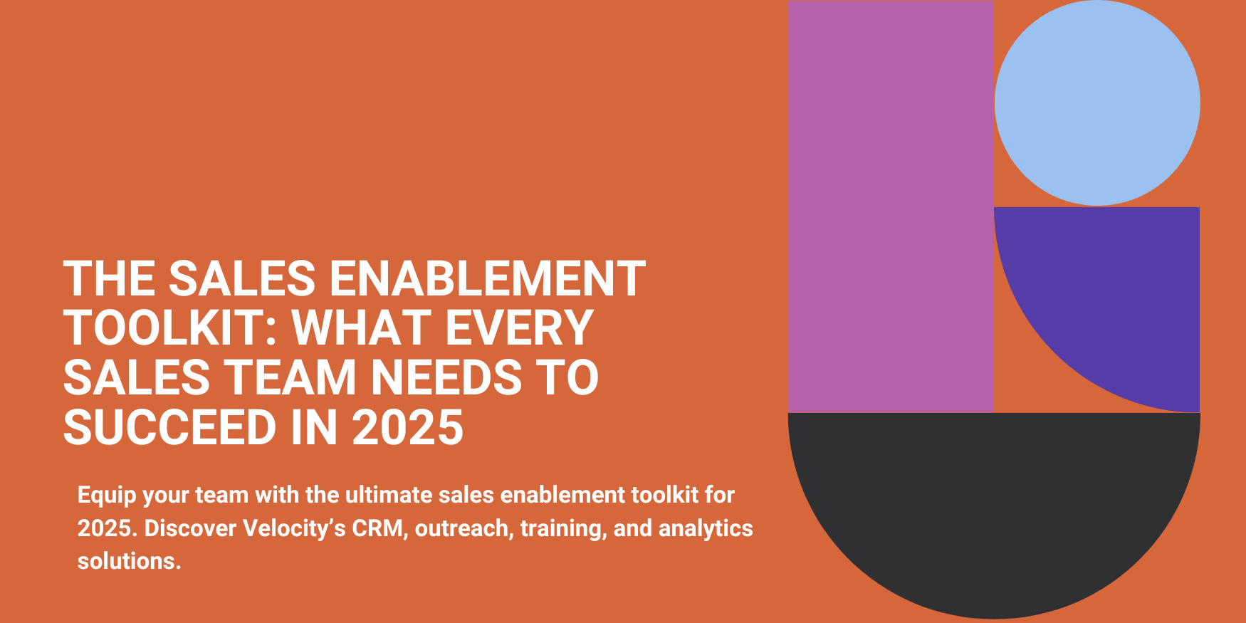 The Sales Enablement Toolkit: What Every Sales Team Needs to Succeed