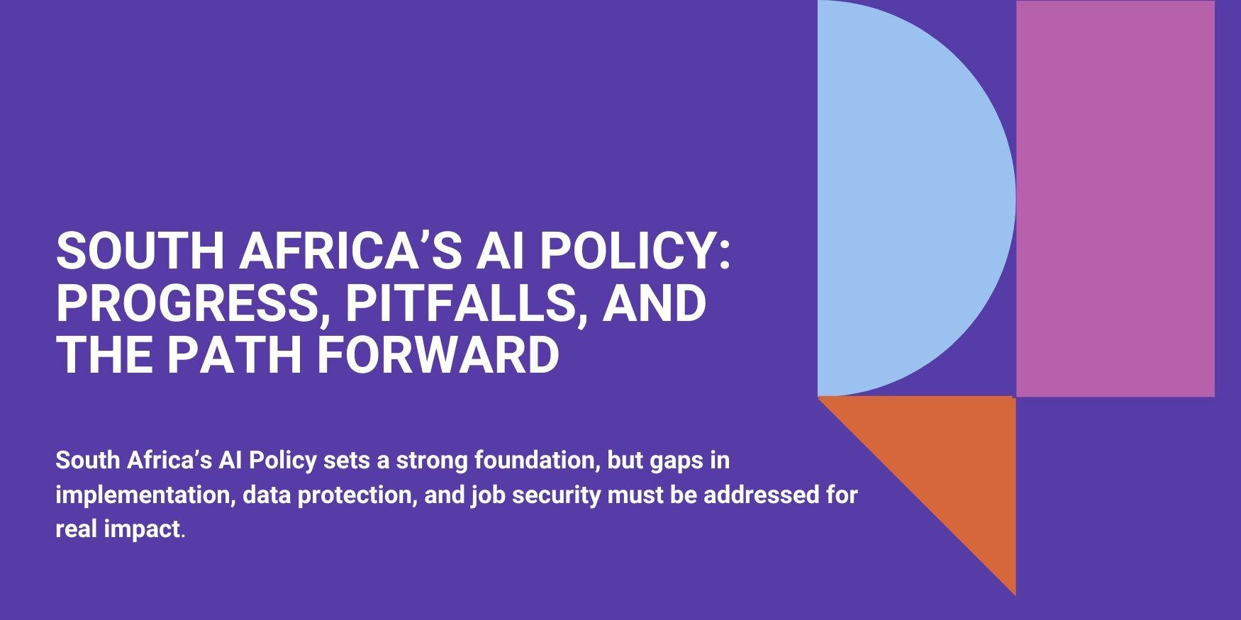 FAQs: South Africa’s National AI Policy Framework