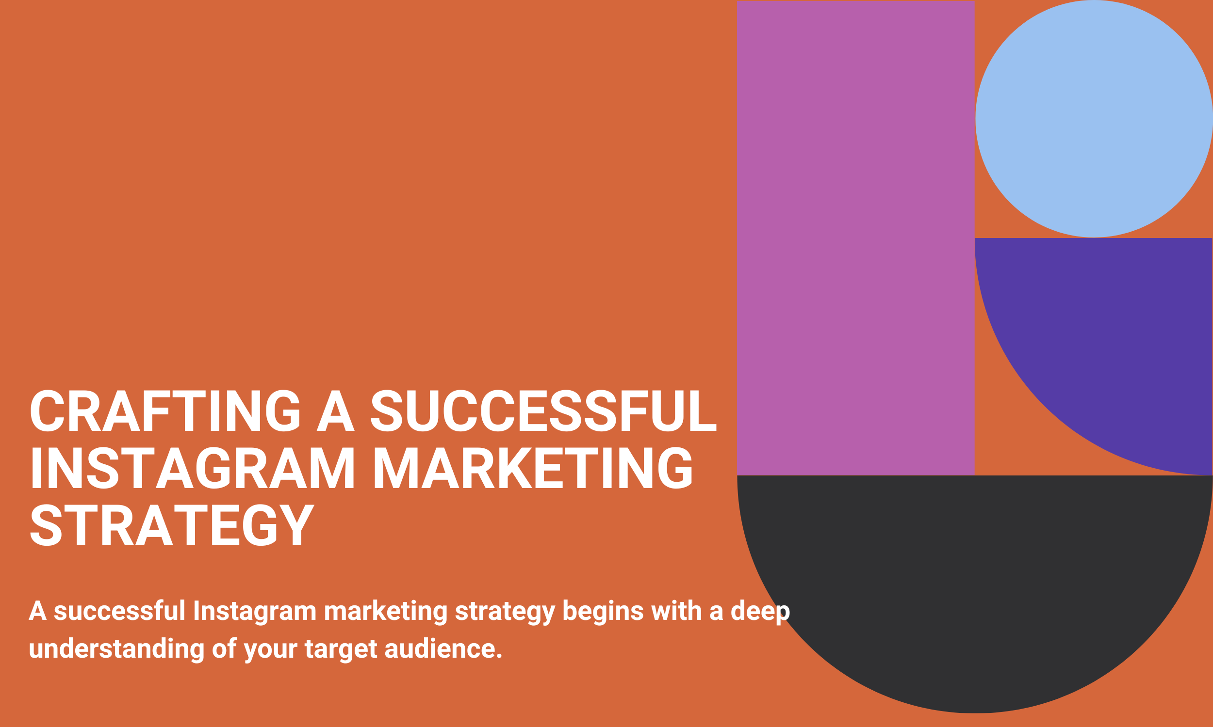Crafting a Successful Instagram Marketing Strategy