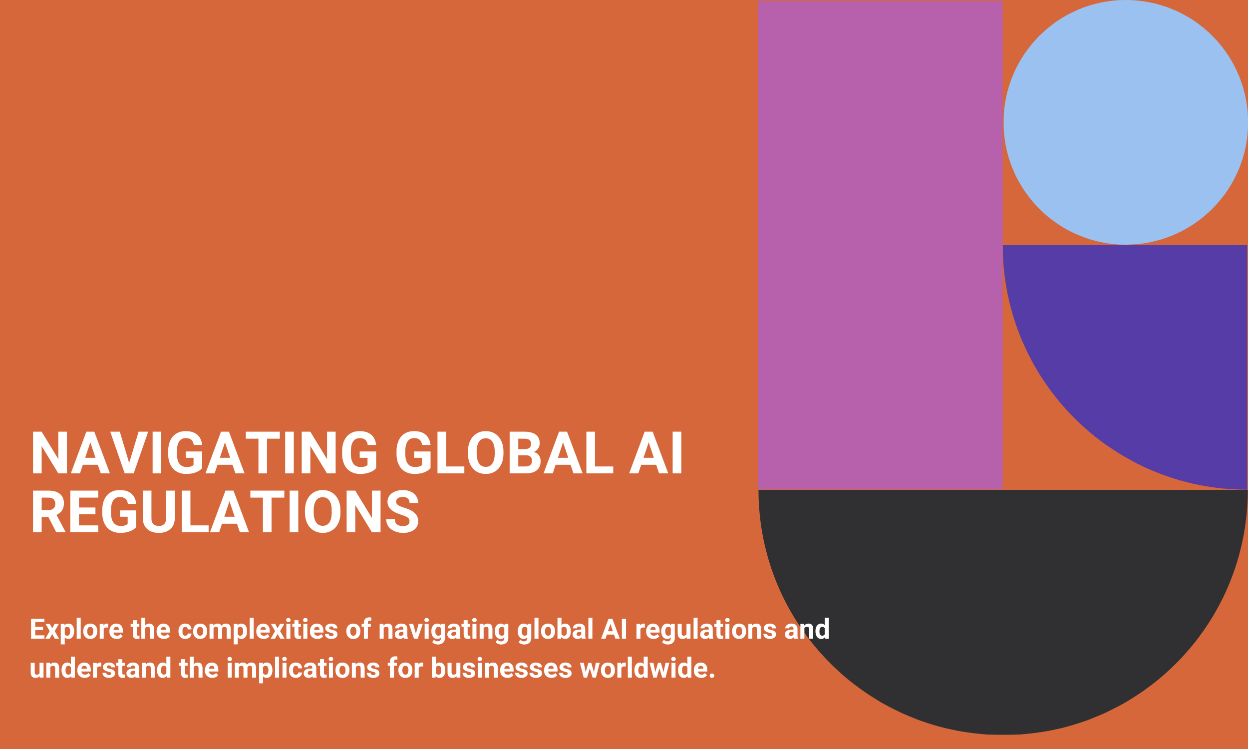 Navigating Global AI Regulations