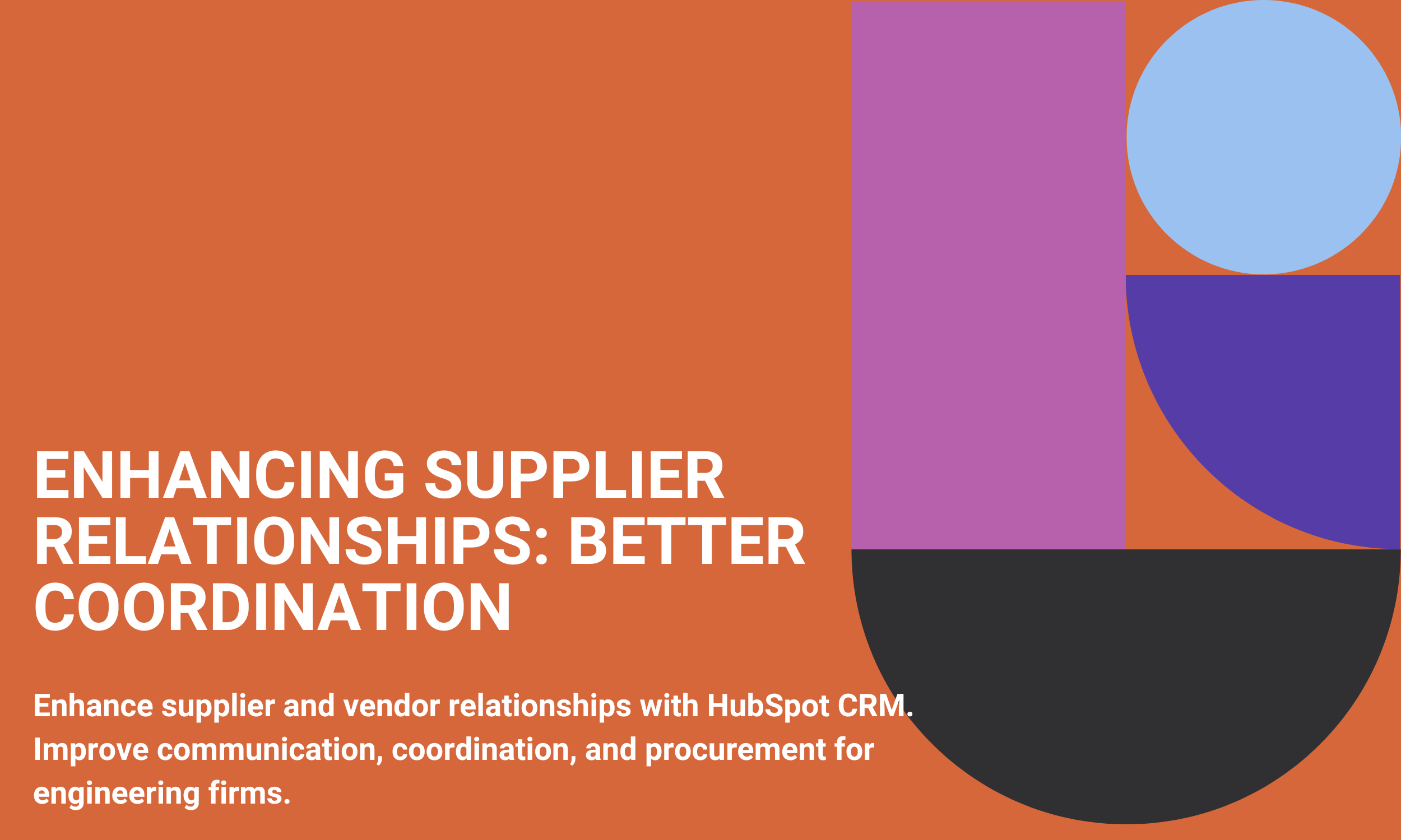 Enhancing Supplier Relationships: Better Coordination