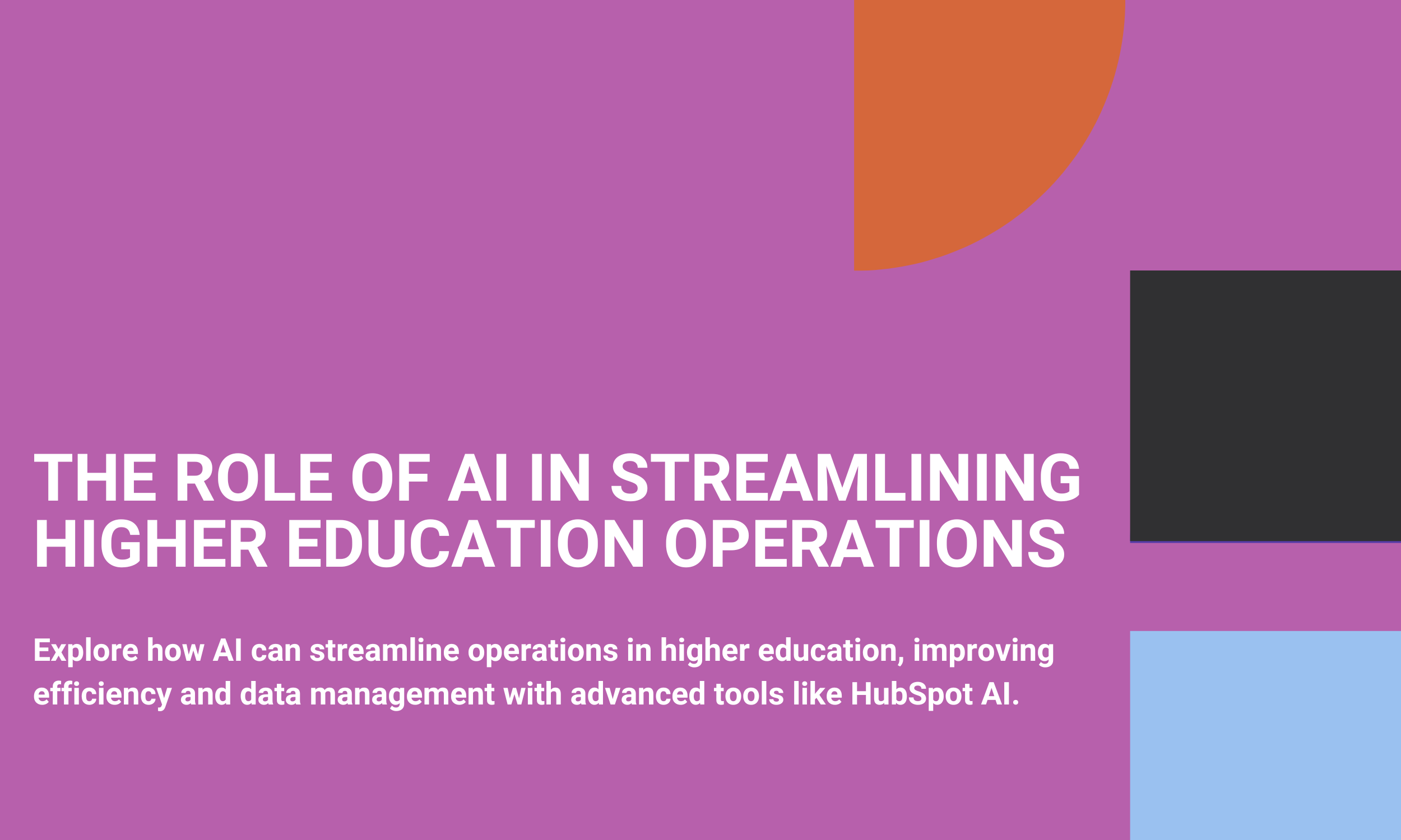 The Role of AI in Streamlining Higher Education Operations