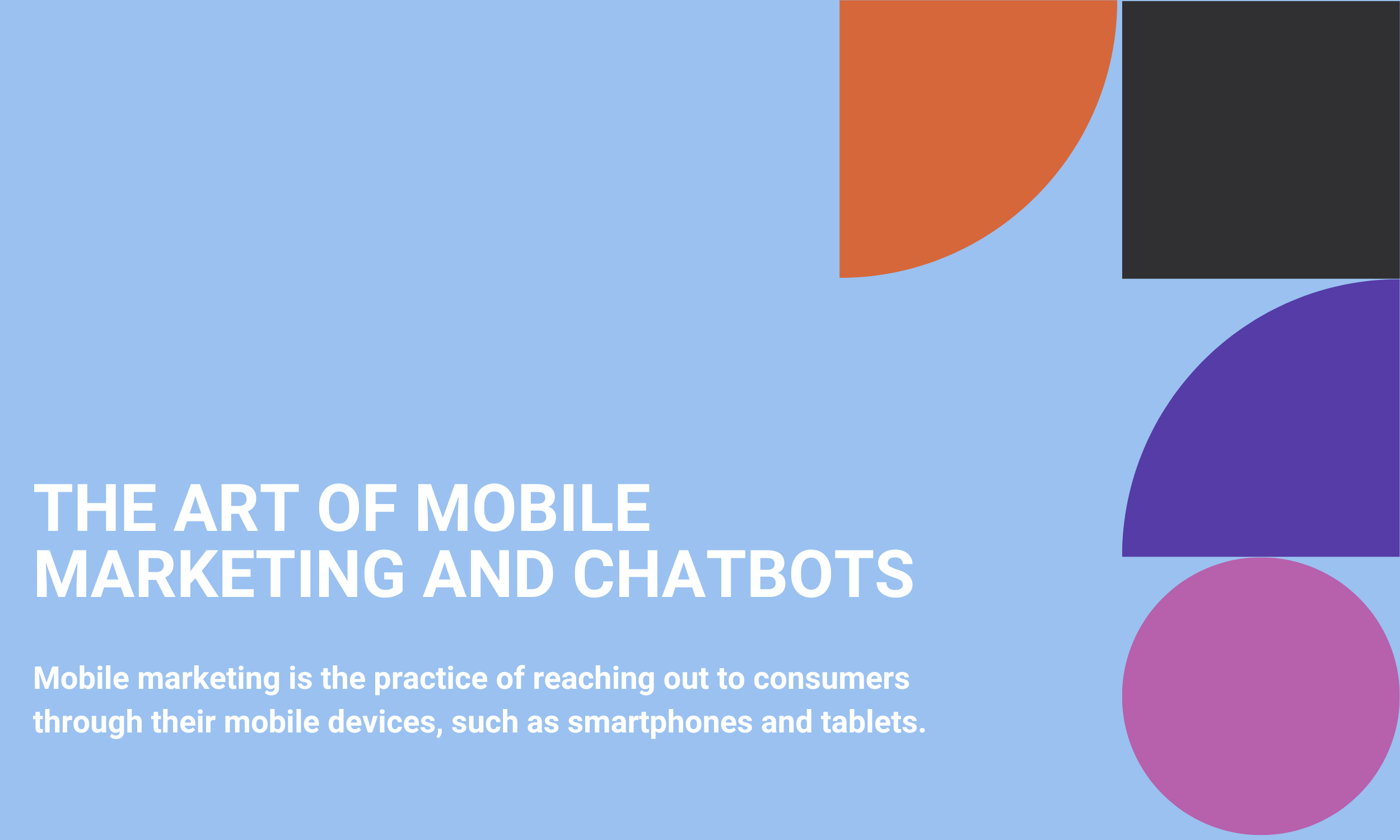 The Art Of Mobile Marketing And Chatbots