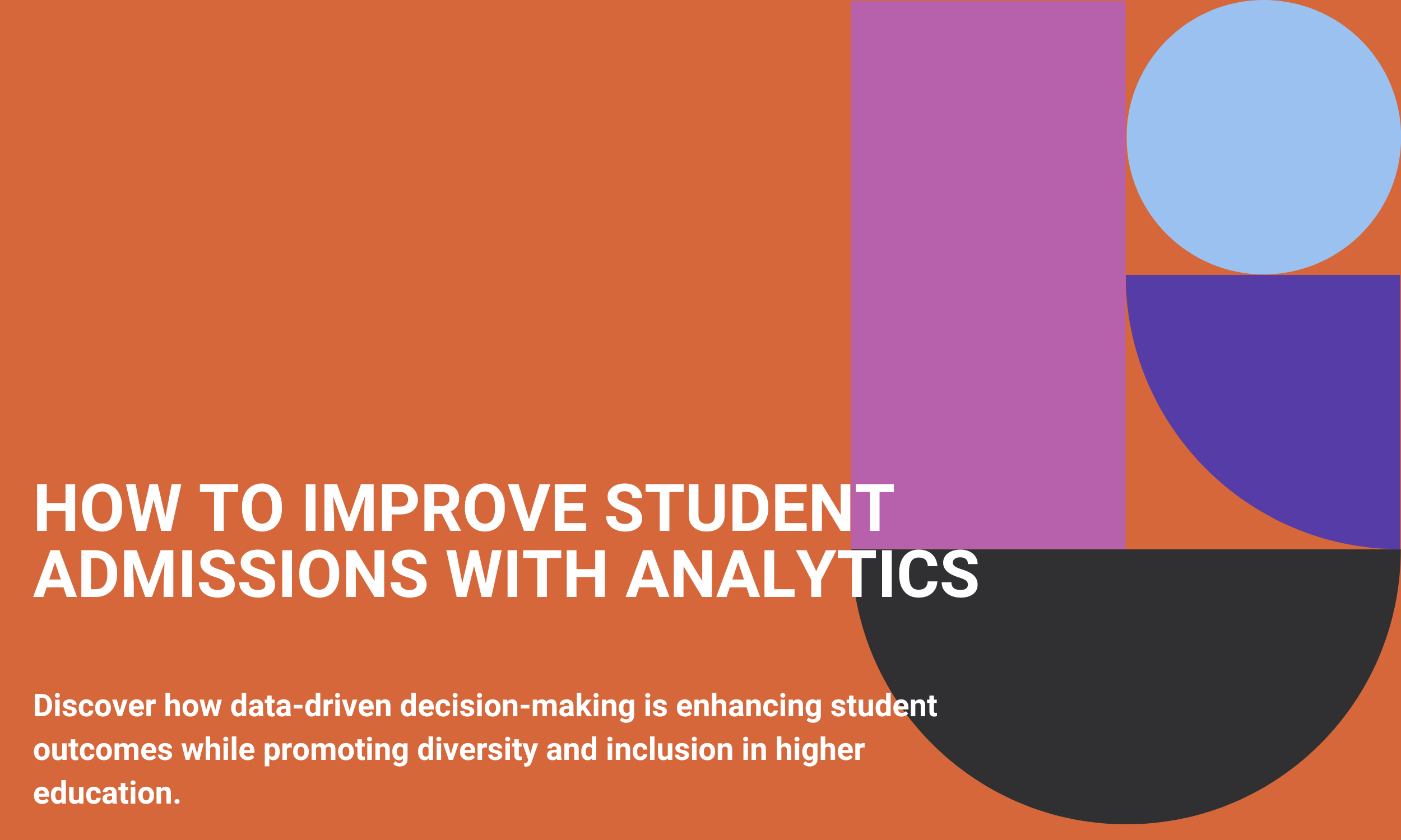 How To Improve Student Admissions With Analytics