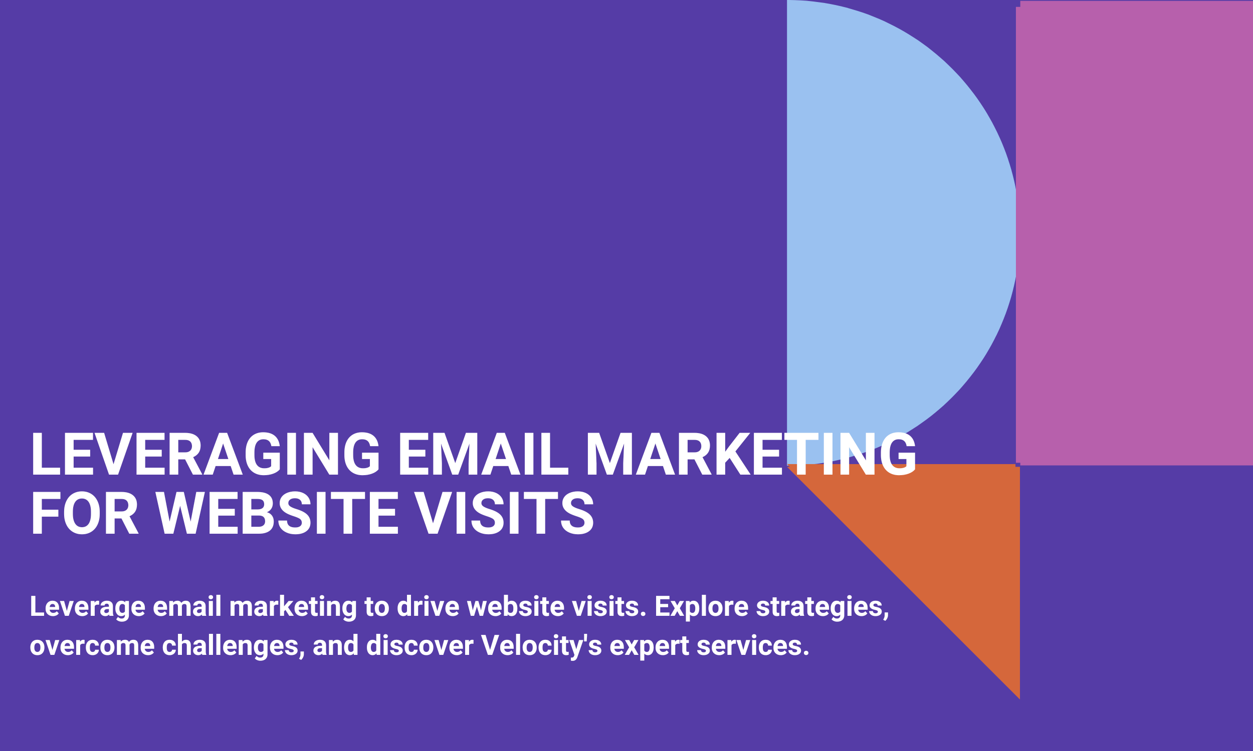 Leveraging Email Marketing for Website Visits