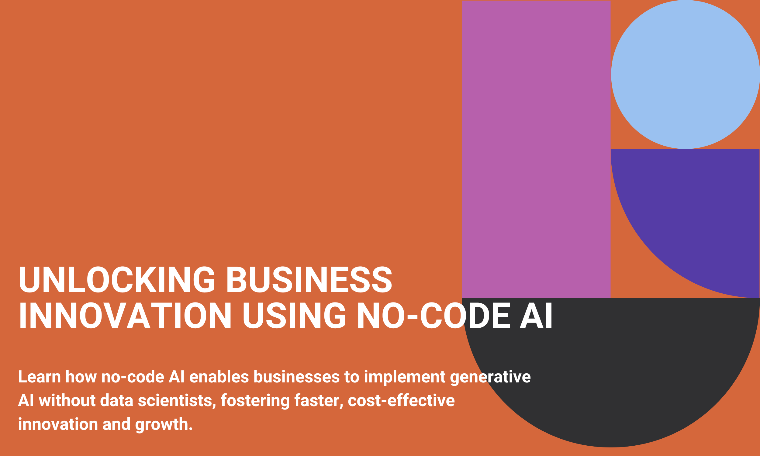 Unlocking Business Innovation Using No-Code AI