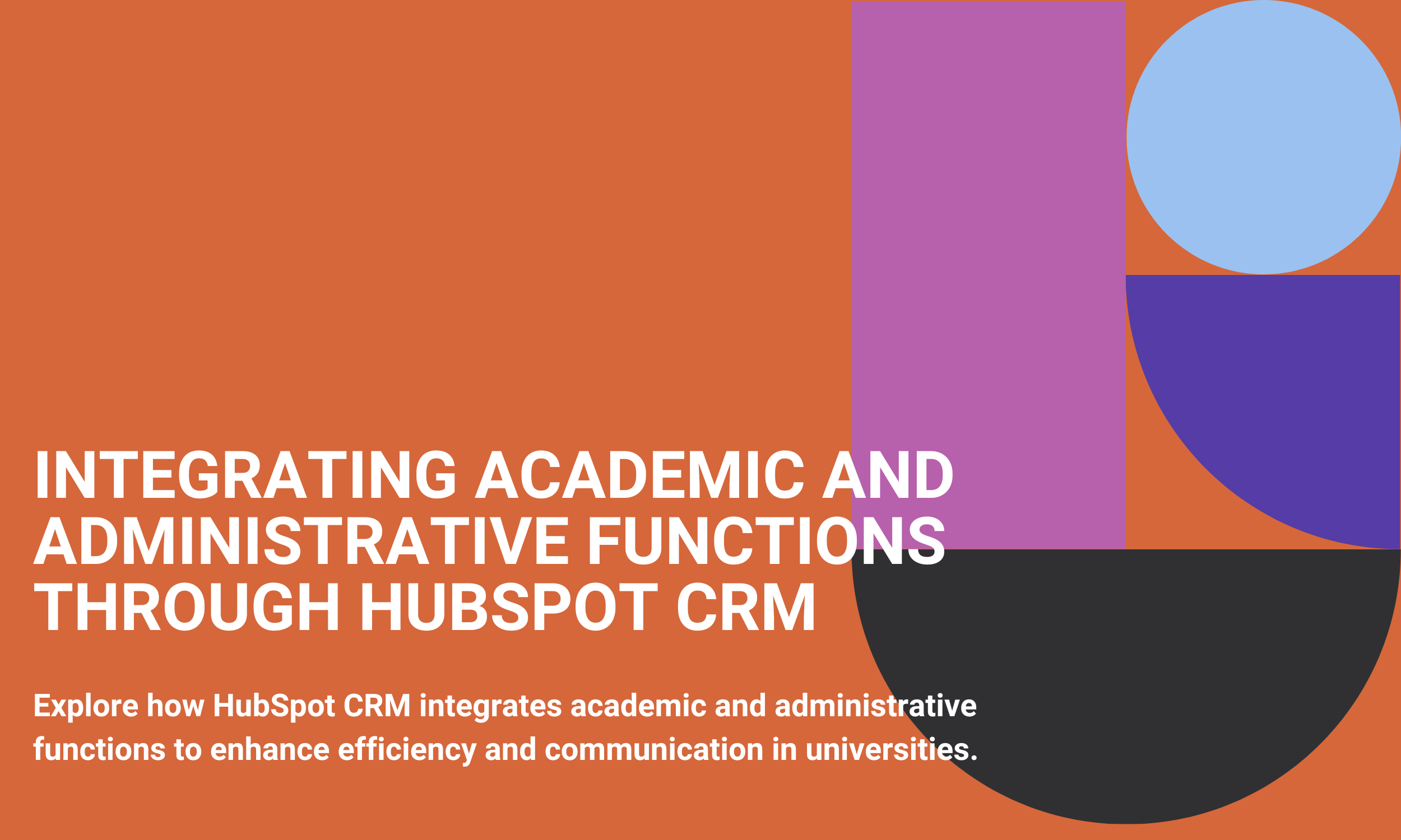Integrating Academic and Administrative Functions through HubSpot CRM