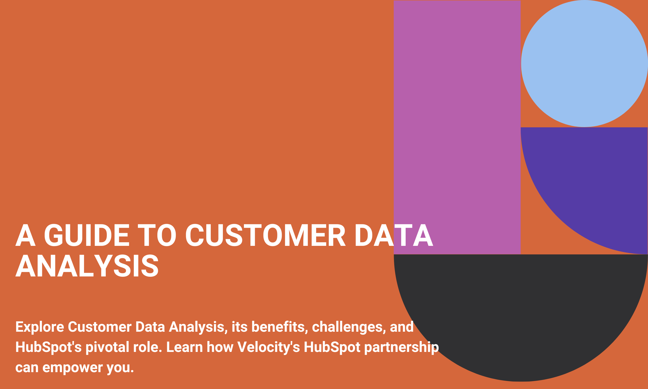A Guide to Customer Data Analysis