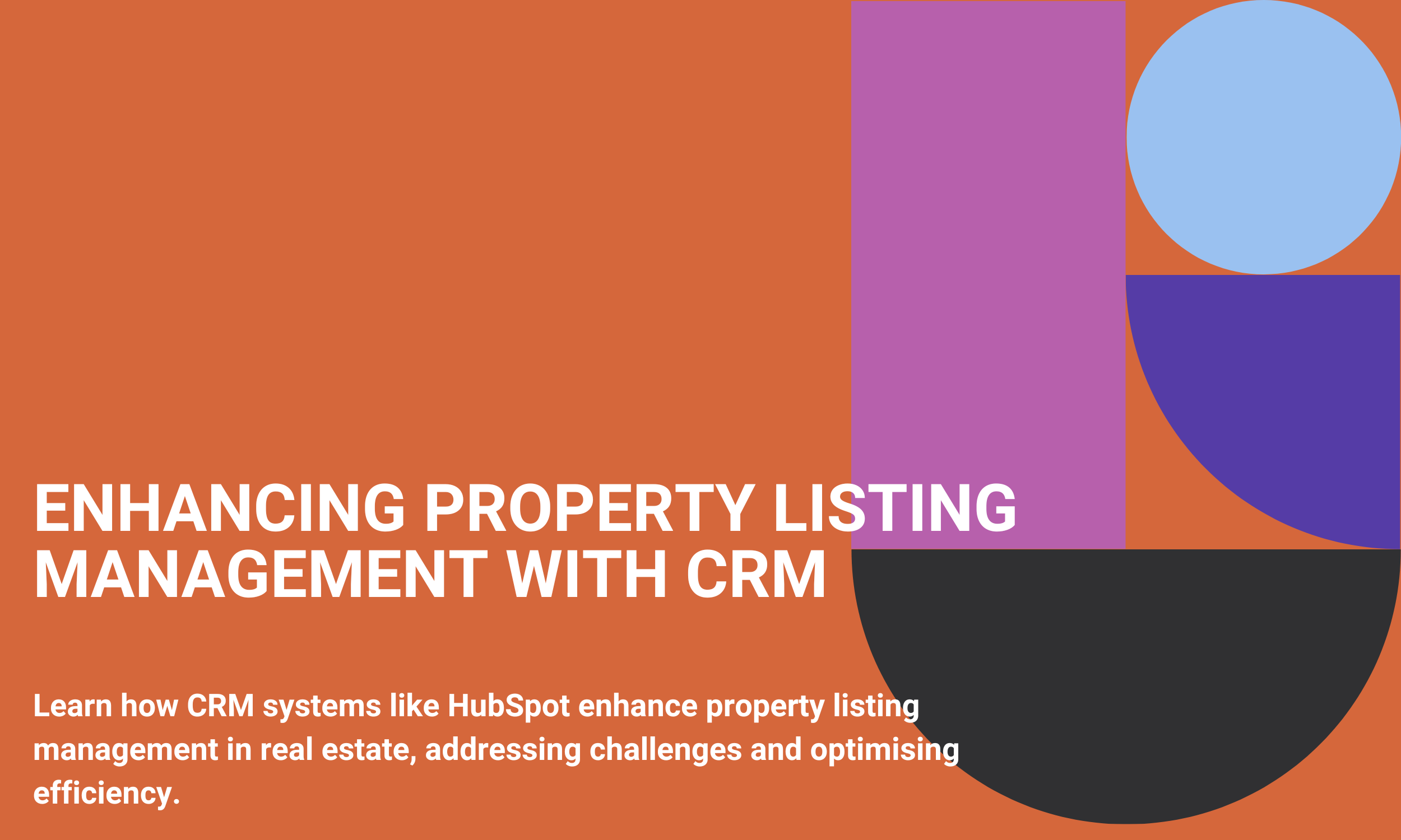 Enhancing Property Listing Management With CRM