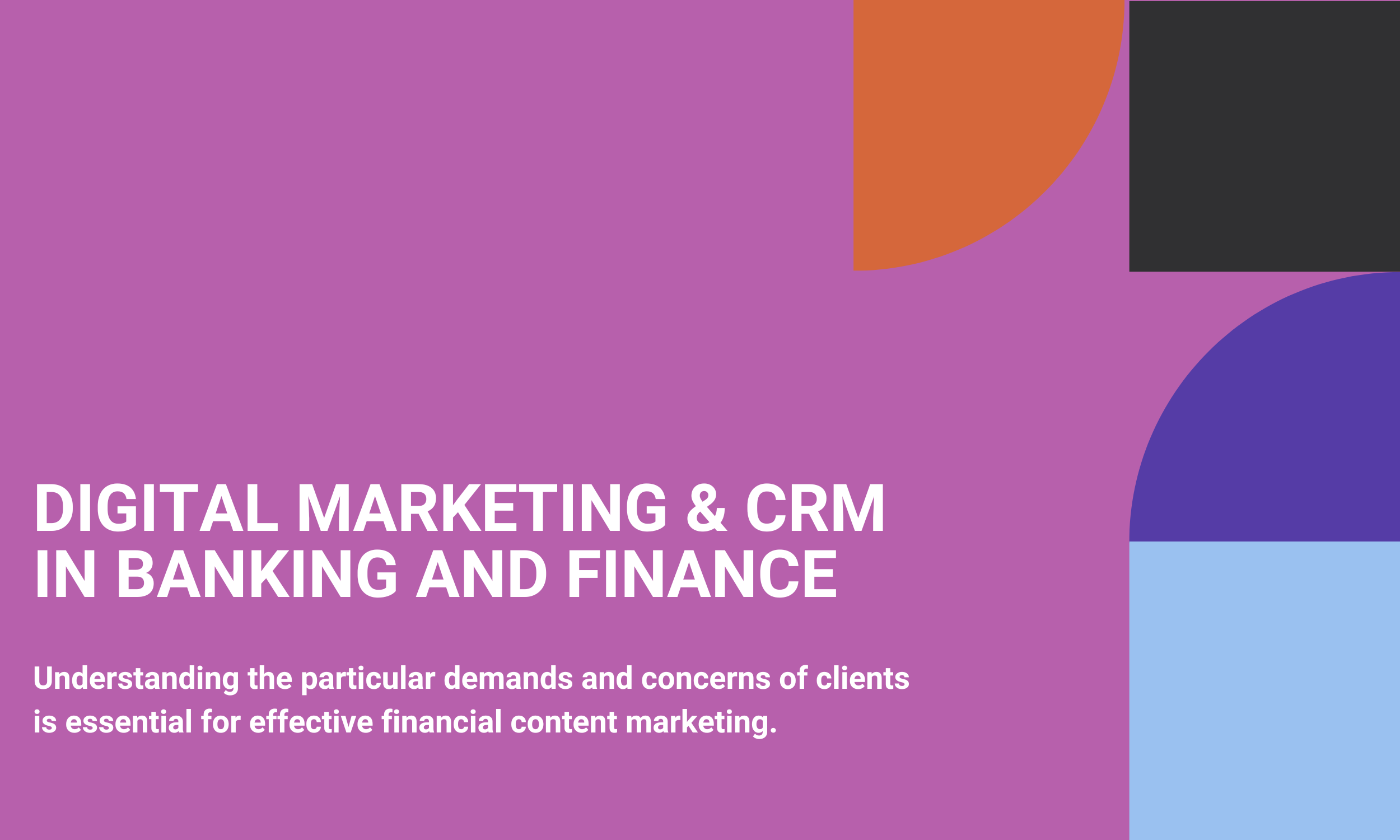 Digital Marketing & CRM in Banking and Finance
