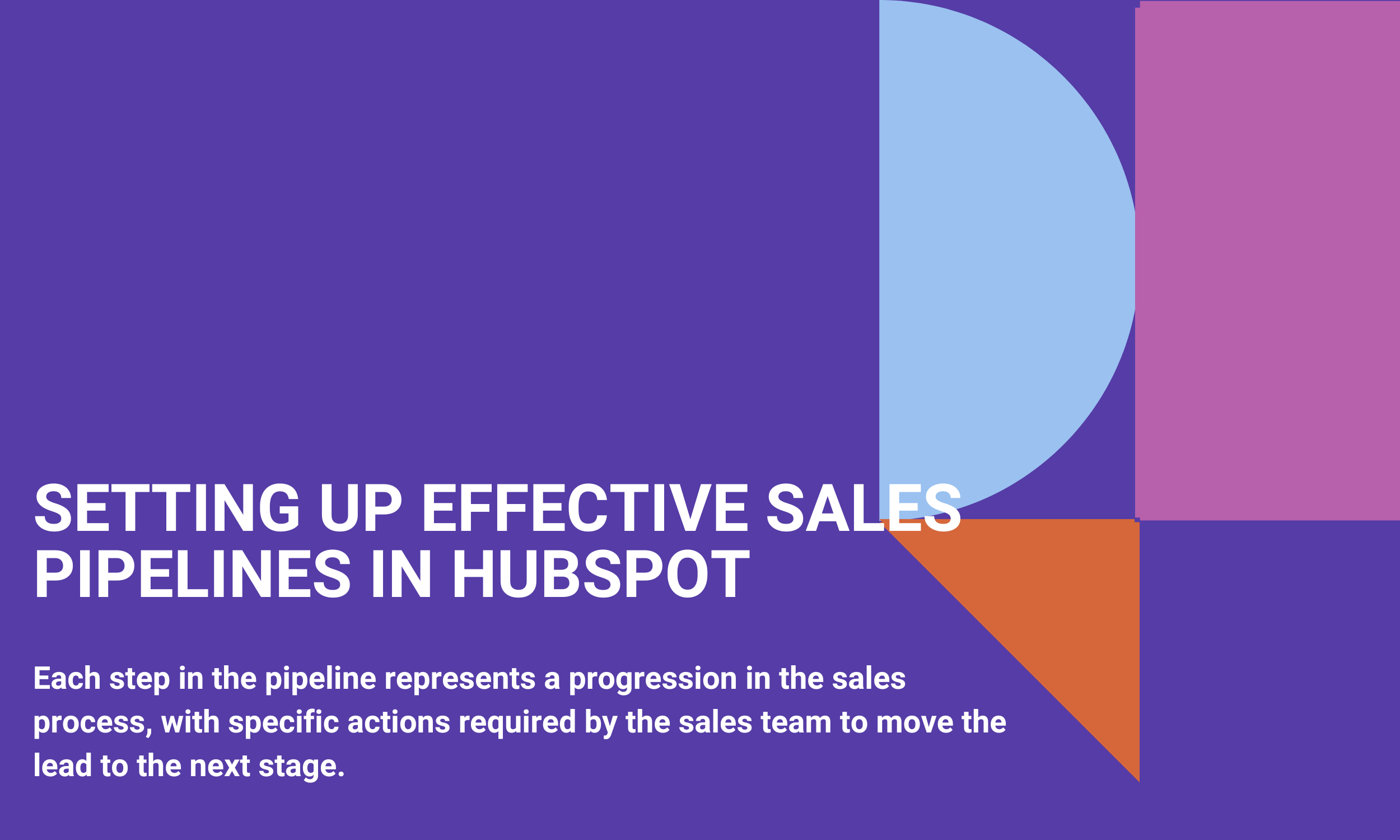 Setting Up Effective Sales Pipelines in HubSpot
