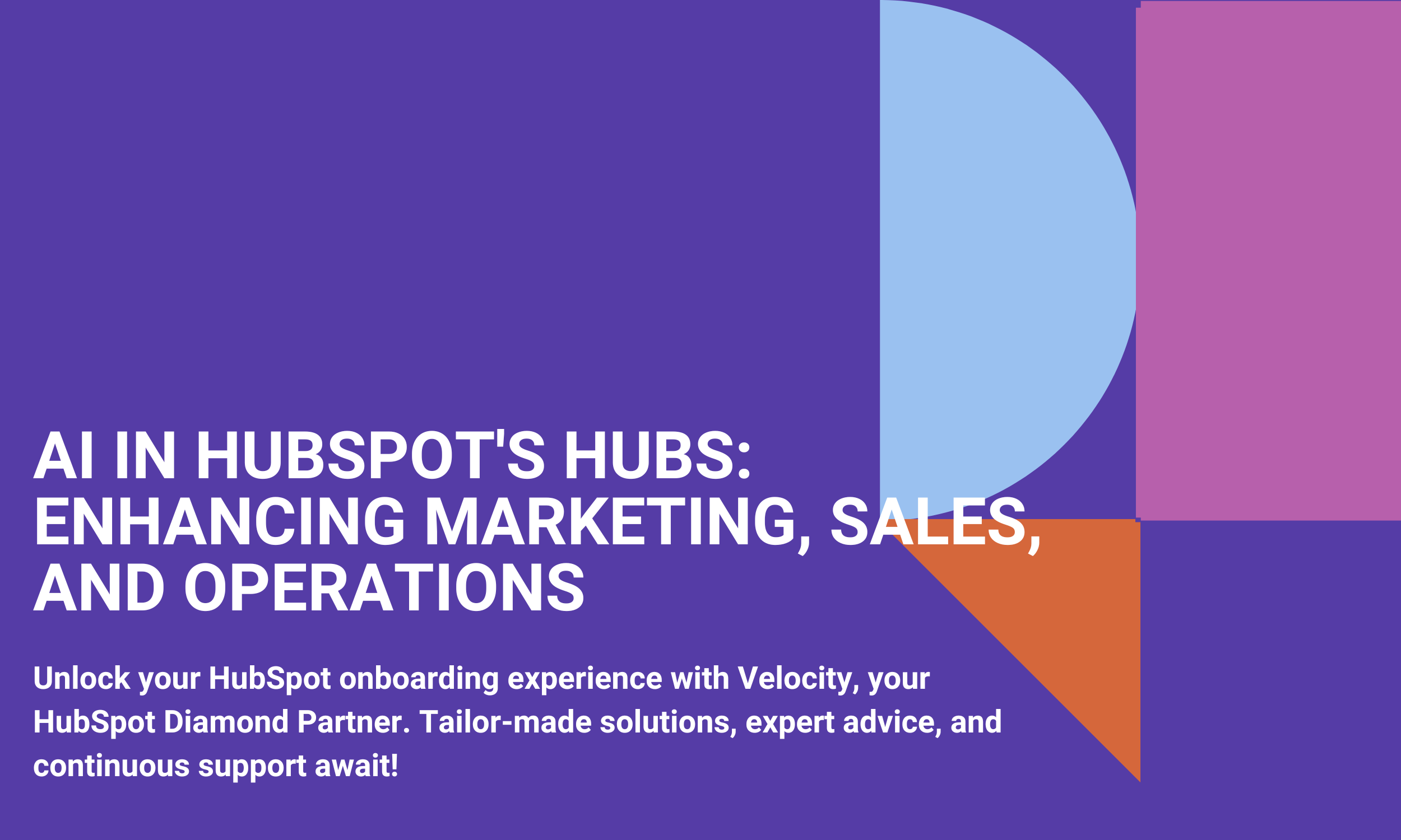 AI in HubSpot's Hubs: Enhancing Marketing, Sales, and Operations