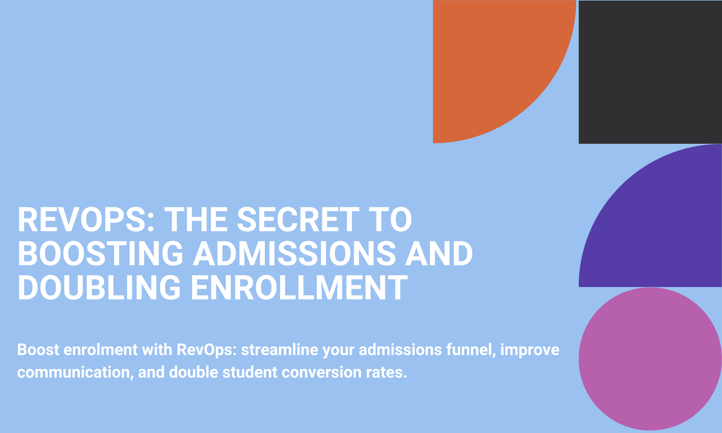 RevOps: The Secret to Boosting Admissions and Doubling Enrollment