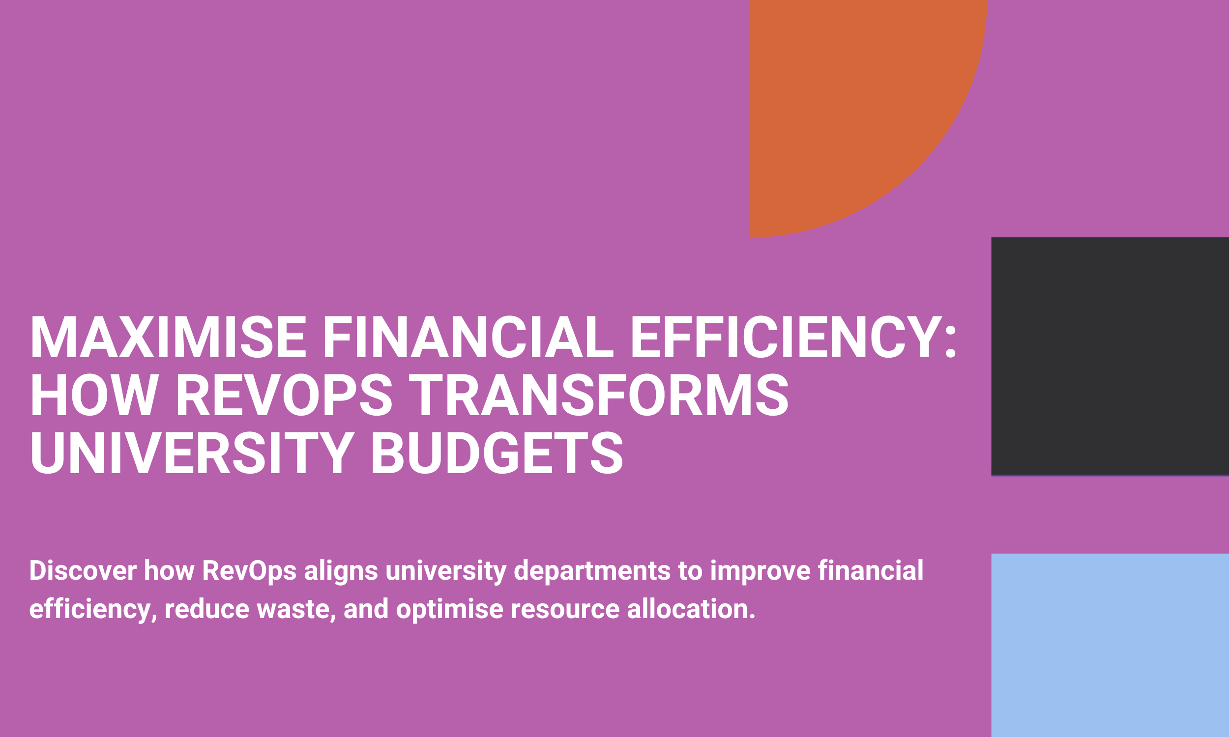Financial Efficiency: How RevOps Transforms University Budgets