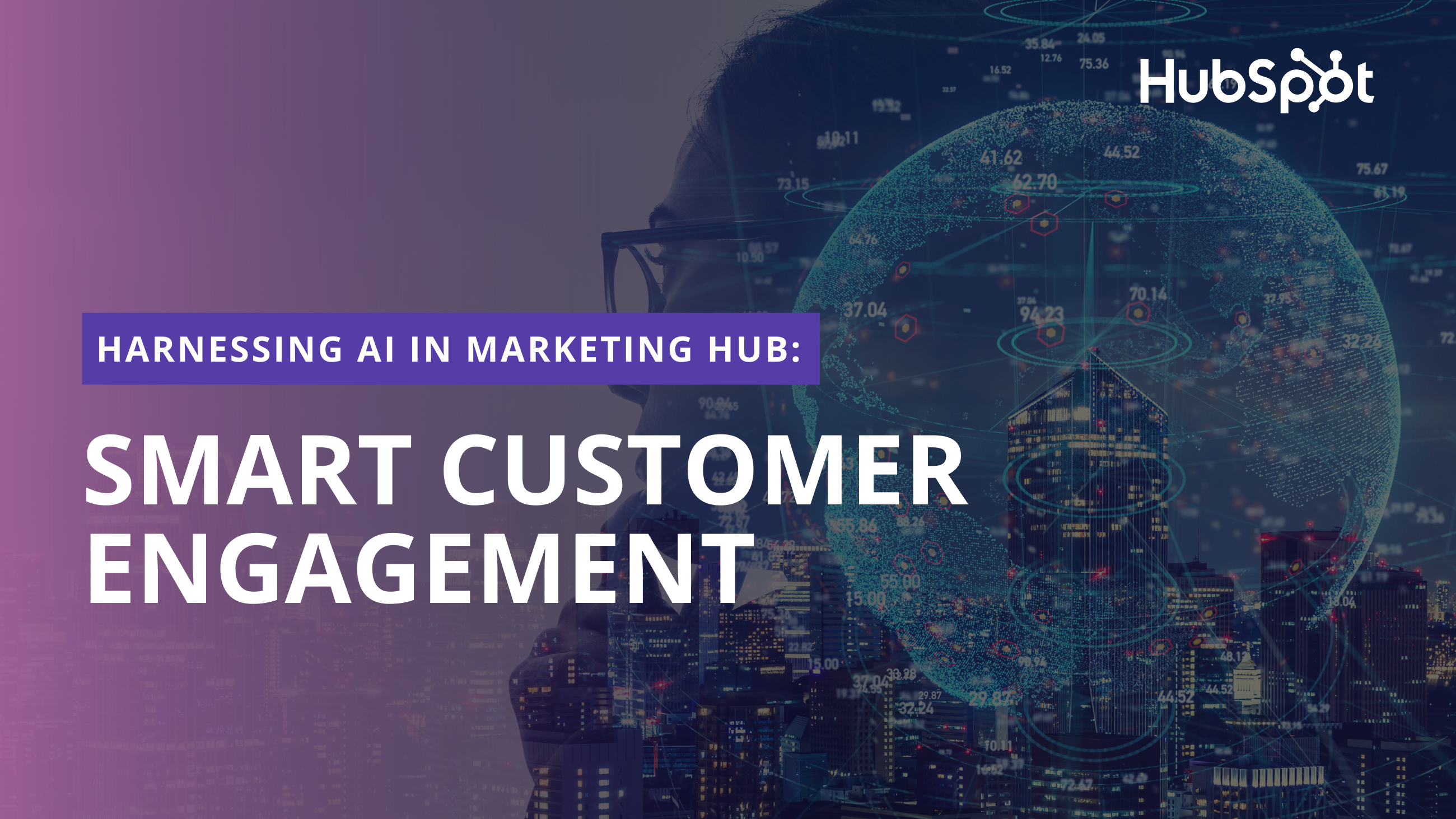 Harnessing AI in Marketing Hub: Smart Customer Engagement